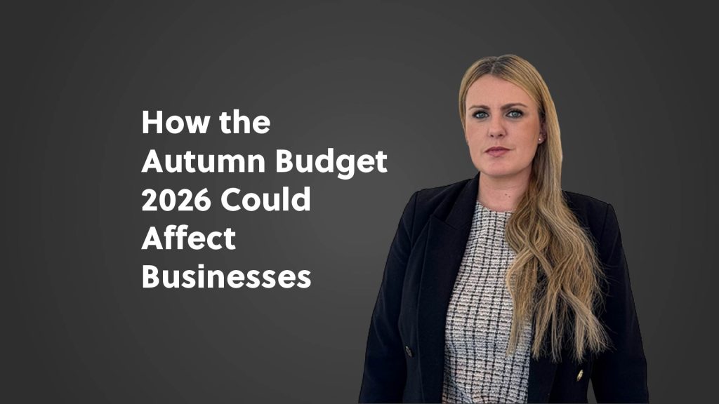 Kimberley Reid, Insolvency Practitioner at Liquidation Centre, standing beside the headline “How the Autumn Budget 2026 could affect businesses” on a dark grey background